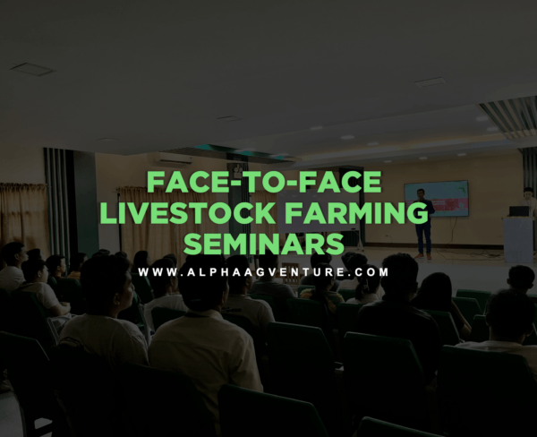 Face-to-Face Livestock Farming Seminars by Alpha Agventure Farms